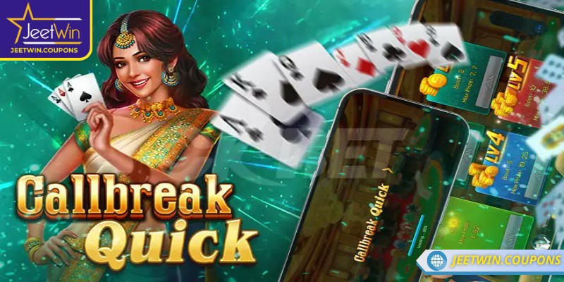Callbreak Quick JeetWin – Cuộc đấu bài tốc độ hấp dẫn 1 Tìm hiểu về Callbreak Quick JeetWin