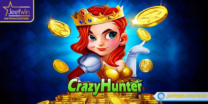 Crazy Hunter JeetWin – Nơi thợ săn chinh phục cá hiếm 1 Giới thiệu về Crazy Hunter JeetWin