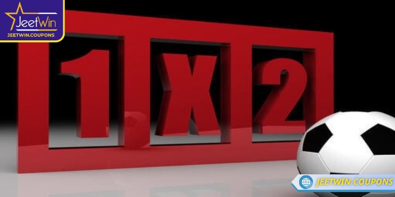 Kèo 1X2 JeetWin – Hướng dẫn đọc kèo và chiến lược thắng 1 Nắm rõ khái niệm Kèo 1X2 JeetWin